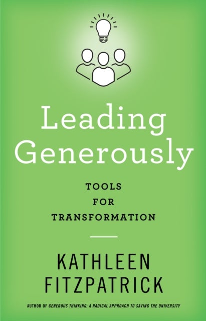 Leading Generously - Tools for Transformation