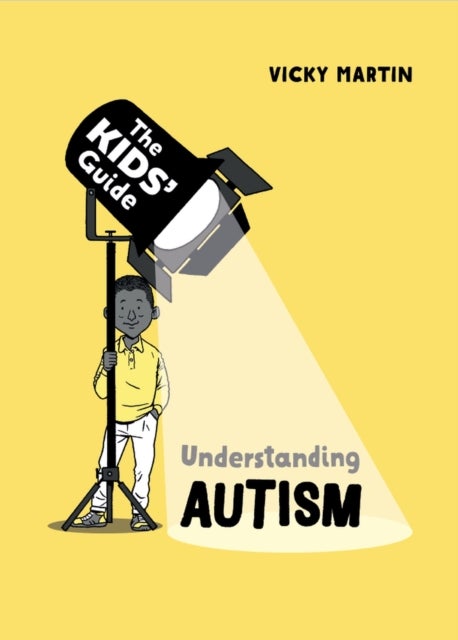 Kids'' Guide: Understanding Autism
