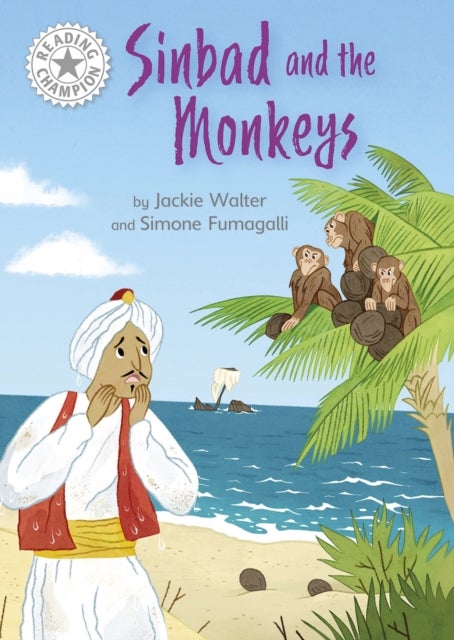 Reading Champion: Sinbad and the Monkeys - Independent Reading White 10