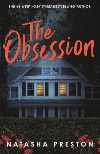 Obsession - The latest killer thriller from the queen of surprise endings