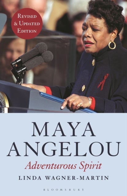 Maya Angelou - Adventurous Spirit