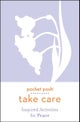 Pocket Posh Take Care: Inspired Activities for Peace