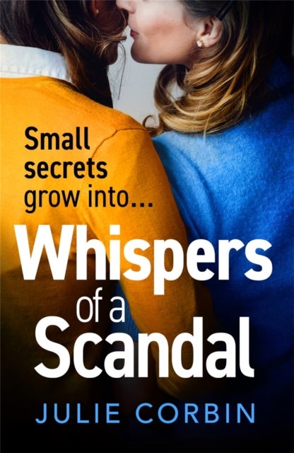 Whispers of a Scandal - a completely addictive psychological suspense thriller that will keep you hooked for 2022