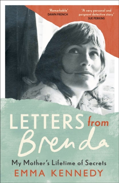 Letters From Brenda - My Mother's Lifetime of Secrets