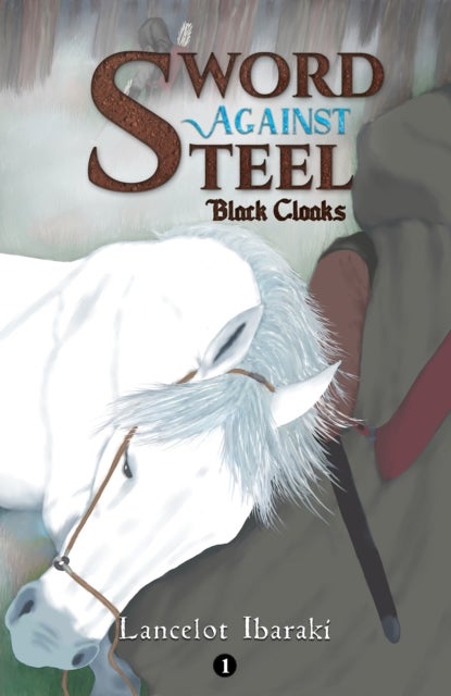 Sword Against Steel - 1 - Black Cloaks