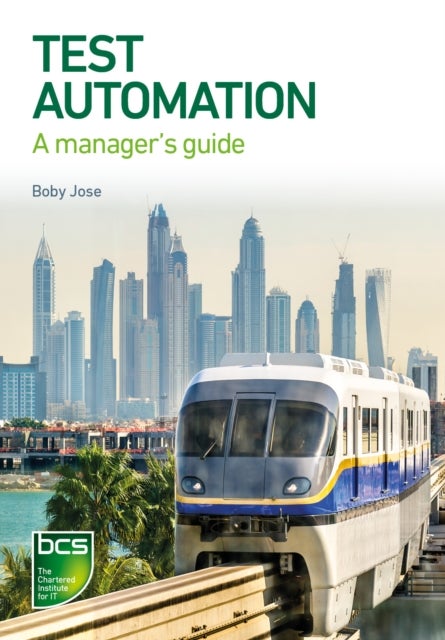 Test Automation - A manager's guide