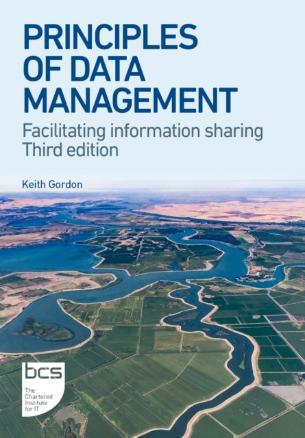 Principles of Data Management - Facilitating information sharing - Third edition