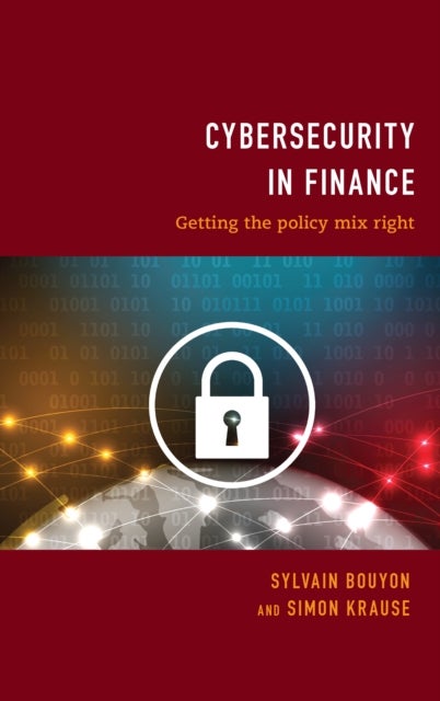 Cybersecurity in Finance - Getting the Policy Mix Right