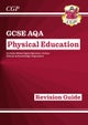 GCSE Physical Education AQA Revision Guide