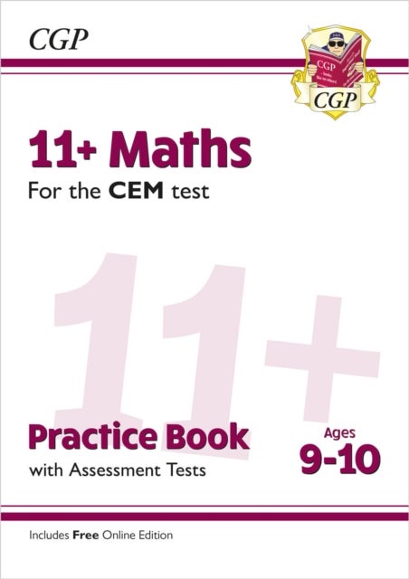 11+ CEM Maths Practice Book & Assessment Tests - Ages 9-10 (with Online Edition): unbeatable eleven