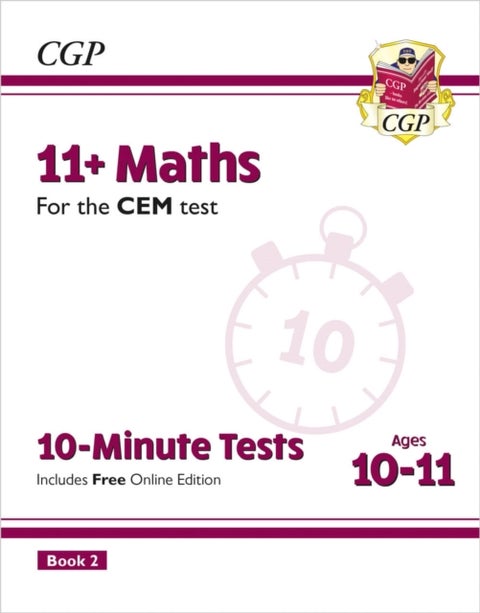 11+ CEM 10-Minute Tests: Maths - Ages 10-11 Book 2 (with Online Edition): unbeatable practice for th