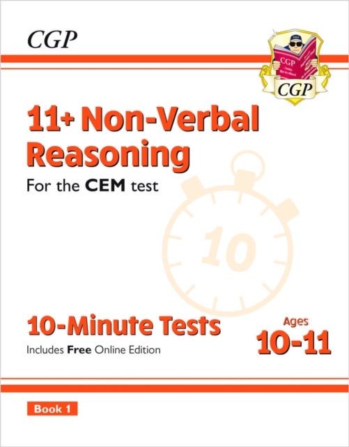 11+ CEM 10-Minute Tests: Non-Verbal Reasoning - Ages 10-11 Book 1 (with Online Edition): for the 202