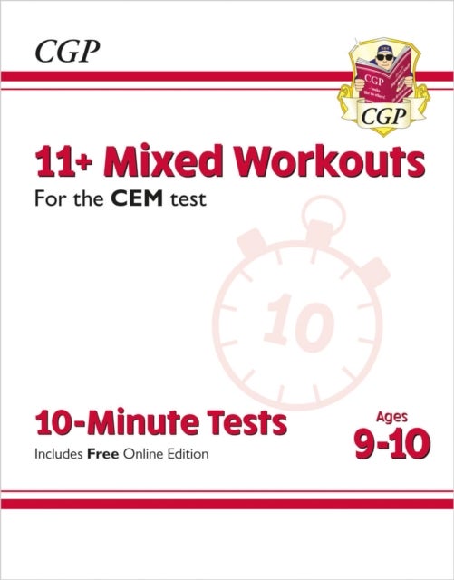 11+ CEM 10-Minute Tests: Mixed Workouts - Ages 9-10 (with Online Edition): perfect preparation for t