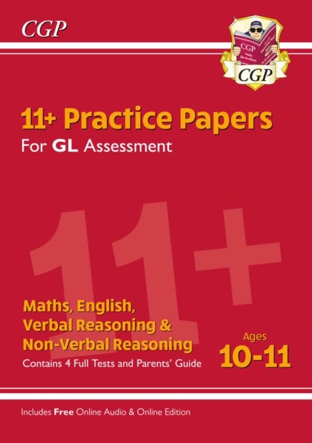 11+ GL Practice Papers Mixed Pack - Ages 10-11 (with Parents' Guide & Online Edition): unbeatable pr