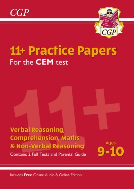 11+ CEM Practice Papers - Ages 9-10 (with Parents' Guide & Online Edition): perfect preparation for
