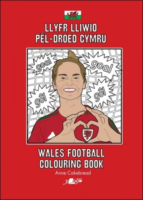 Llyfr Lliwio Pêl-droed Cymru | Wales Football Colouring Book  NEW EDITION