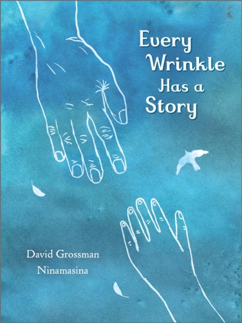 Every Wrinkle has a Story