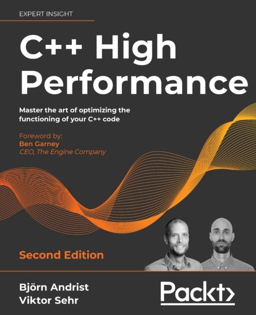 C++ High Performance - Master the art of optimizing the functioning of your C++ code