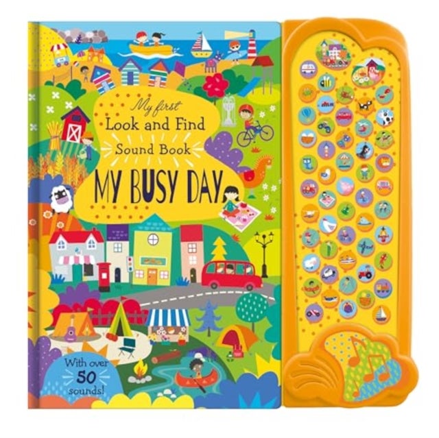 My First Look and Find Sound Book - My Busy Day