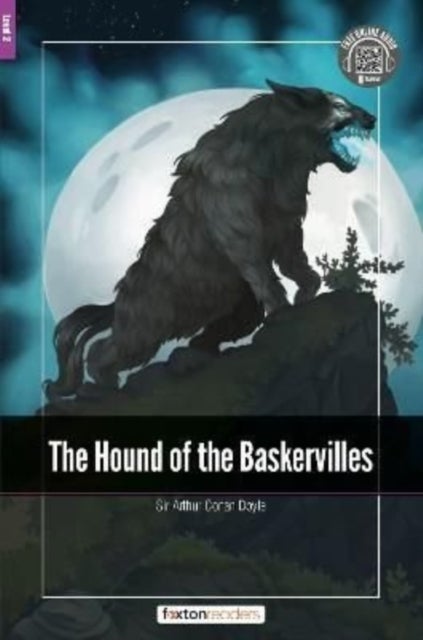 The Hound of the Baskervilles - Foxton Readers Level 2 (600 Headwords CEFR A2-B1) with free online A