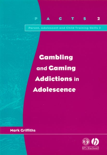 Gambling Gaming Addictions Adolescence