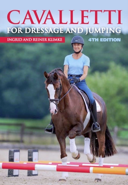Cavalletti - For Dressage and Jumping 4th Edition