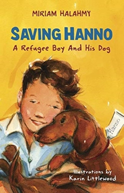 Saving Hanno - A Refugee Boy and His Dog