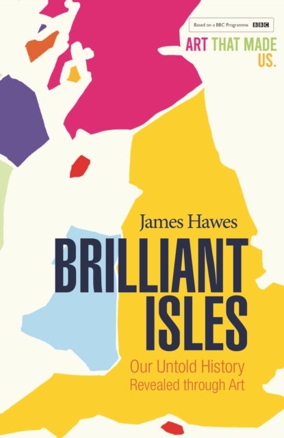 Brilliant Isles - Art That Made Us