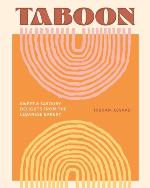 Taboon - Sweet and Savoury Delights from the Lebanese Bakery