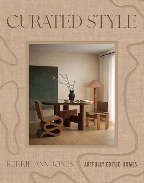 Curated Style - Artfully edited homes
