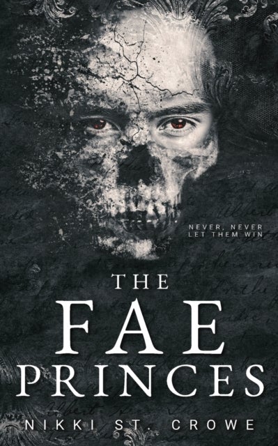The Fae Princes (Vicious Lost Boys #4)