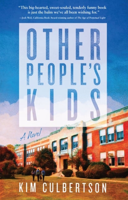 Other People's Kids - A Novel