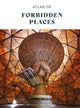 Atlas of Forbidden Places