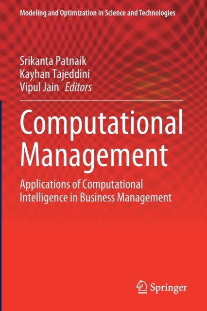 Computational Management - Applications of Computational Intelligence in Business Management