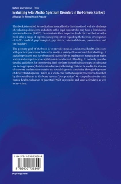 Evaluating Fetal Alcohol Spectrum Disorders in the Forensic Context - A Manual for Mental Health Practice