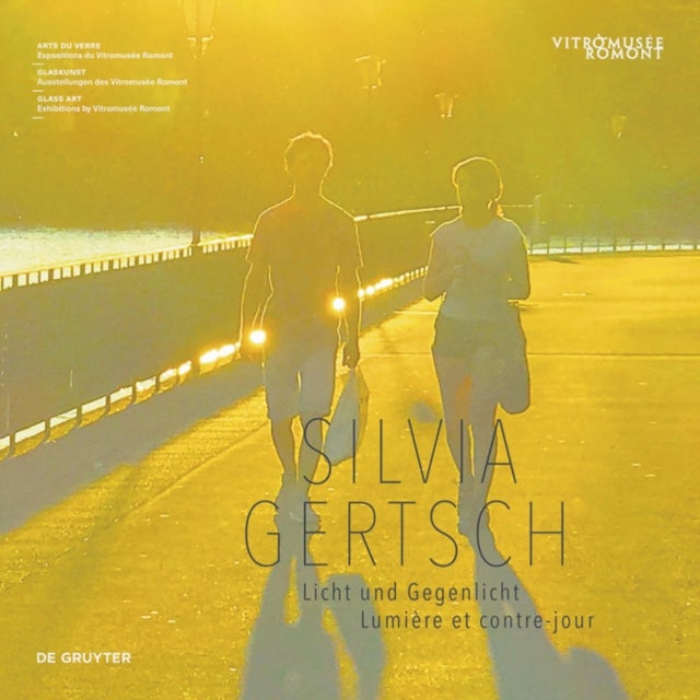Silvia Gertsch - Licht und Gegenlicht / Lumiere et contre-jour