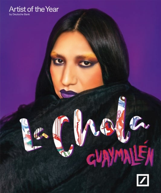 La Chola Poblete: Guaymallén - Deutsche Bank Artist of the Year 2023
