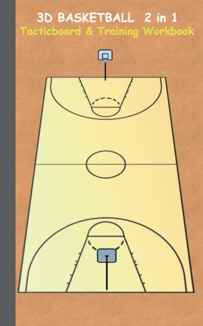 3D Basketball 2 in 1 Tacticboard and Training Book - Tactics/strategies/drills for trainer/coaches, notebook, training, exercise, exercises, drills, practice, exercise course, tutorial, winning strategy, technique, sport club, play moves, coaching instructi