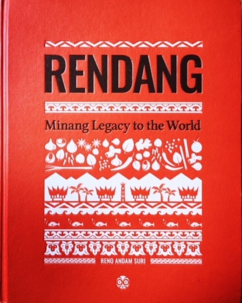 Rendang - Minang Legacy to the World