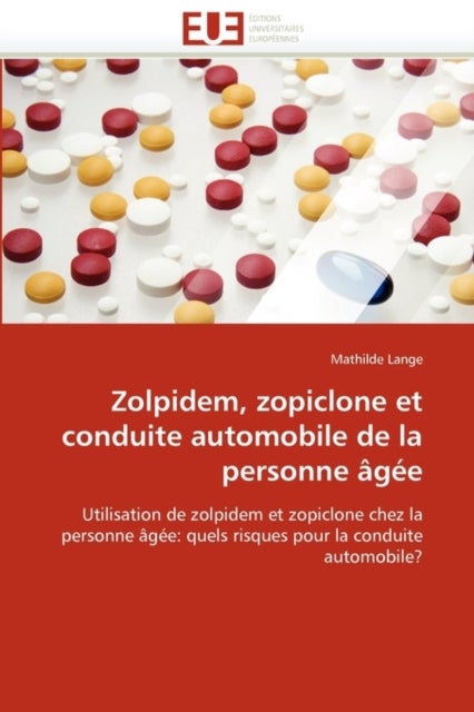 Zolpidem, zopiclone et conduite automobile de la personne âgée