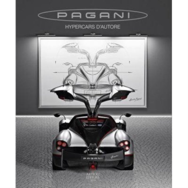 PAGANI - Hypercars d’autore