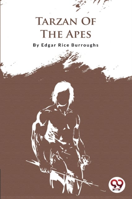 Tarzan of the Apes