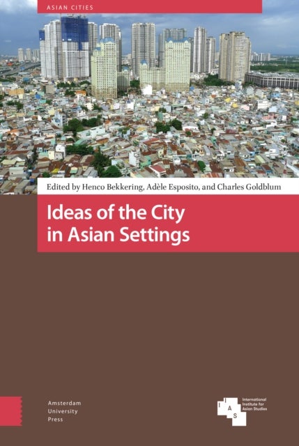 Ideas of the City in Asian Settings.
