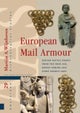 European Mail Armour – Ringed Battle Shirts from the Iron Age, Roman Period and Early Middle Ages