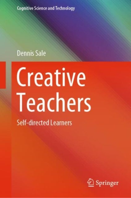 Creative Teachers - Self-directed Learners