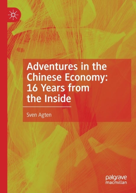 Adventures in the Chinese Economy