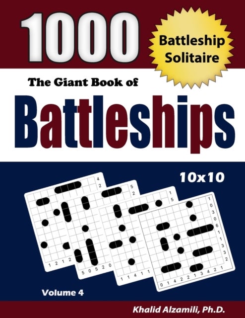 The Giant Book of Battleships - 1000 Battleship Solitaire Puzzles (10x10)
