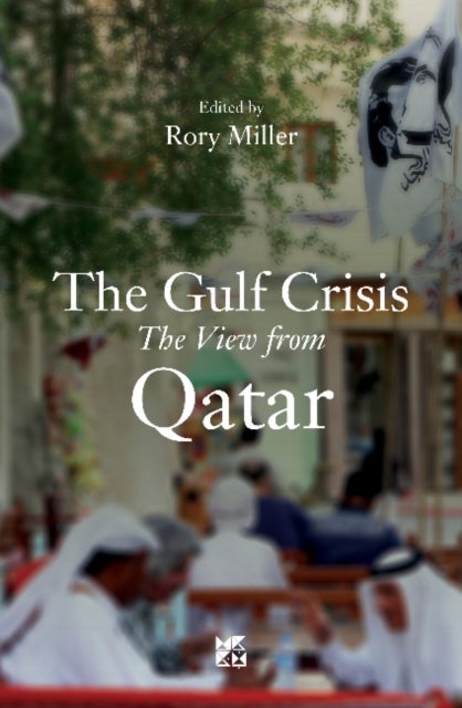 Gulf Crisis - The View from Qatar