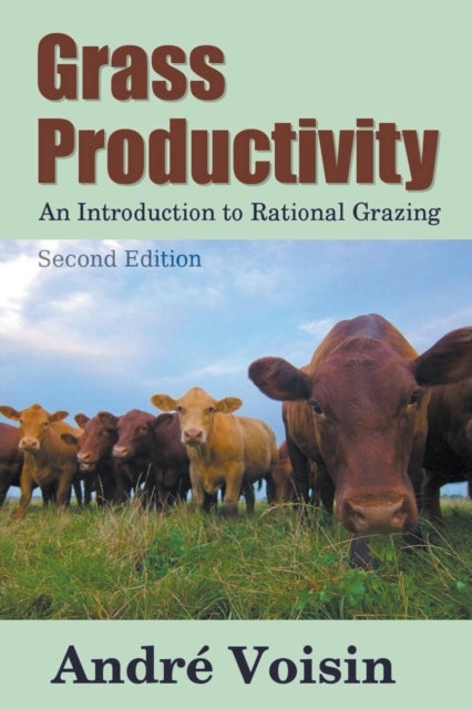 Grass Productivity - Rational Grazing