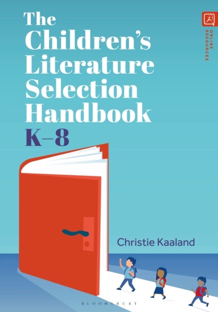 Children’s Literature Selection Handbook, K–8